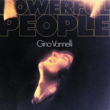 Gino Vannelli -  Powerful People